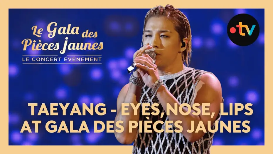 Watch film Le Gala des Pi&egrave;ces Jaunes 2025 : Le concert &eacute;v&eacute;nement | Taeyang x Hyuk Lee : "Eyes, Nose, Lips" - Gala des Pi&egrave;ces Jaunes 2025