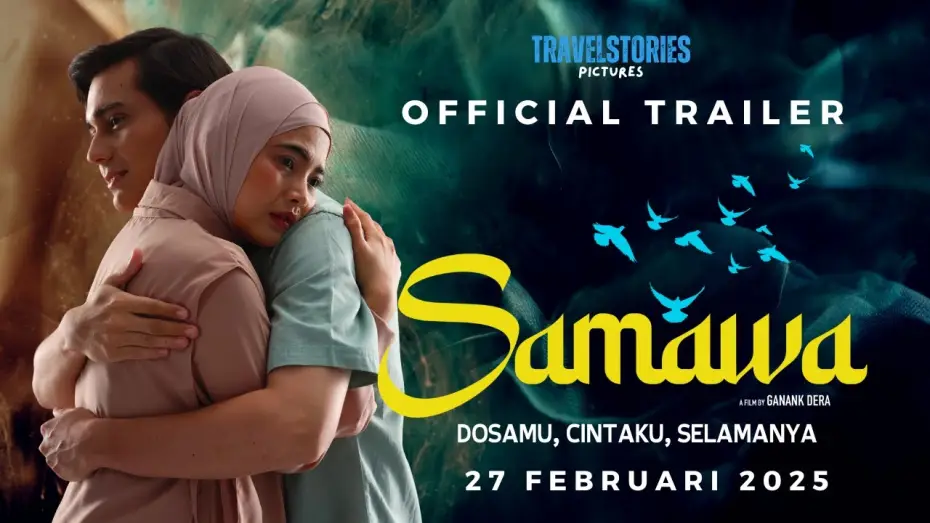 Watch film Samawa — SAMAWA - OFFICAL TRAILER