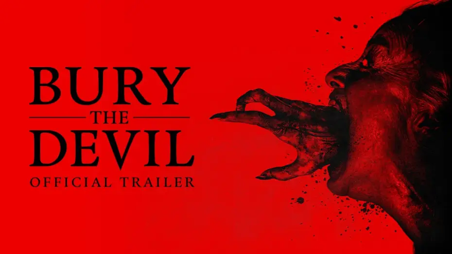 Watch film Bury the Devil — Official Trailer