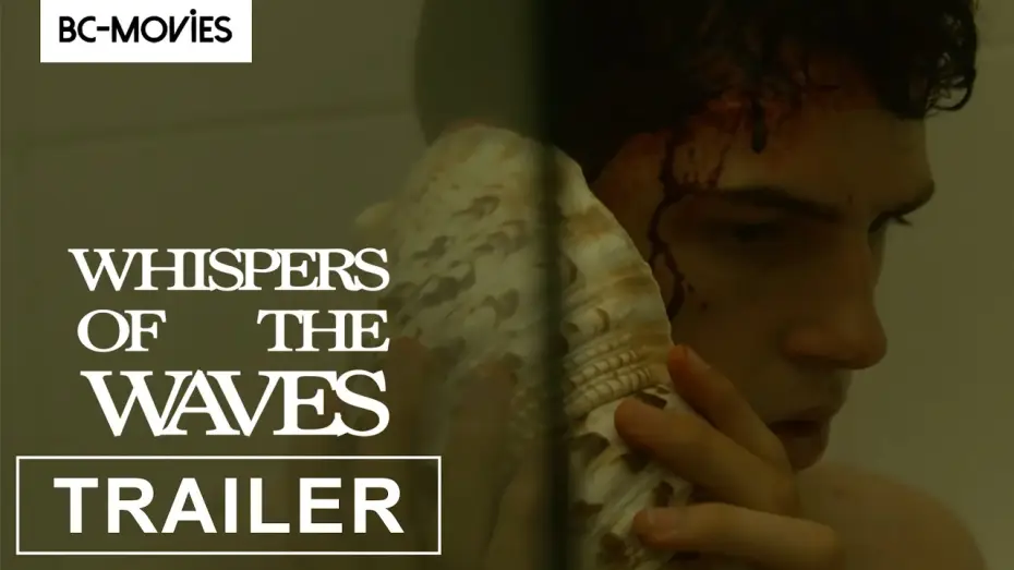 Watch film Whispers of the Waves — Official Trailer