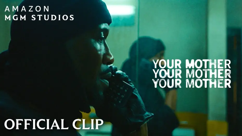 Watch film Your Mother Your Mother Your Mother — Official Clip