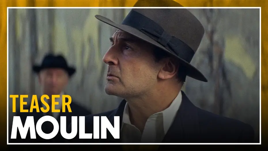 Watch film Moulin — MOULIN - Teaser