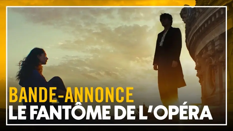 Watch film Le Fantôme de l'Opéra — LE FANTÔME DE L'OPÉRA - Bande-annonce