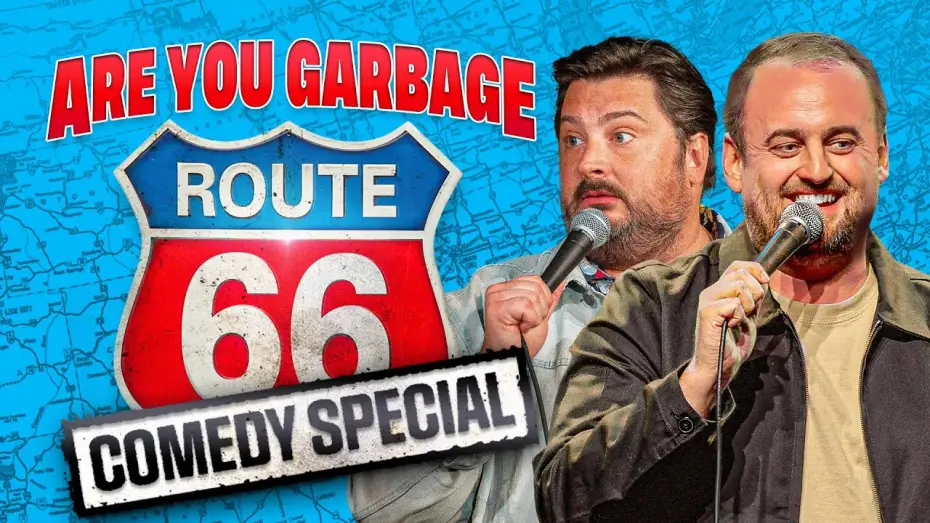 Watch film Are You Garbage: Route 66 Tour — Stand Up Comedy Special | Are You Garbage: Route 66 Tour (2025) (Full)