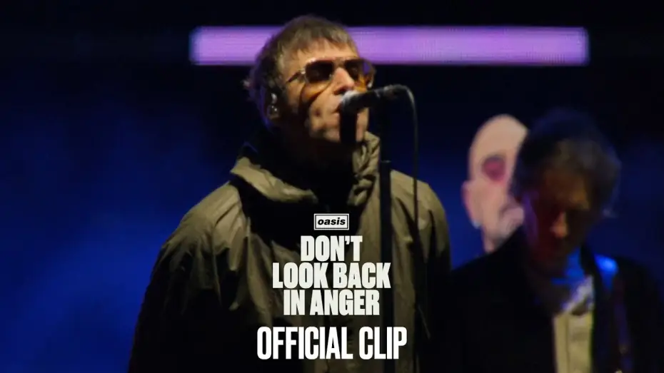 Watch film Oasis: Don't Look Back in Anger — Official Clip