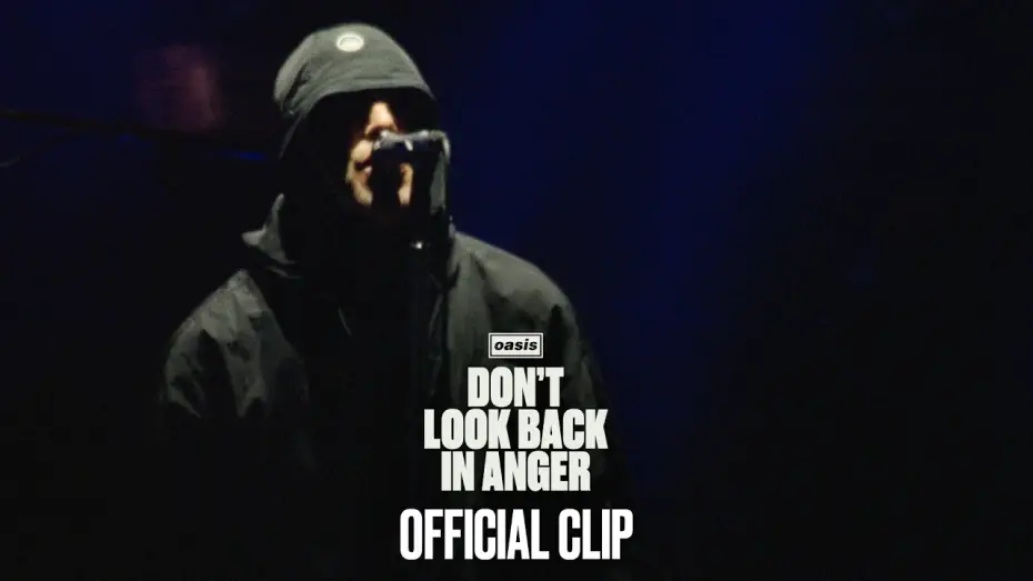 Watch film Oasis: Don't Look Back in Anger — Official Clip