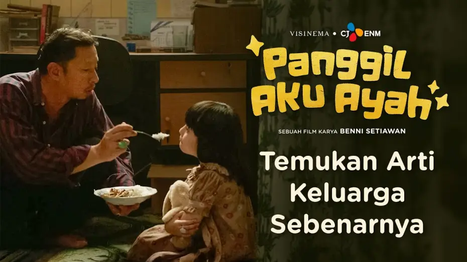Watch film Call Me Dad — CINTA TANPA SYARAT ITU NYATA BUKAN DARI DARAH, TAPI DARI HATI | FINAL TRAILER - PANGGIL AKU AYAH