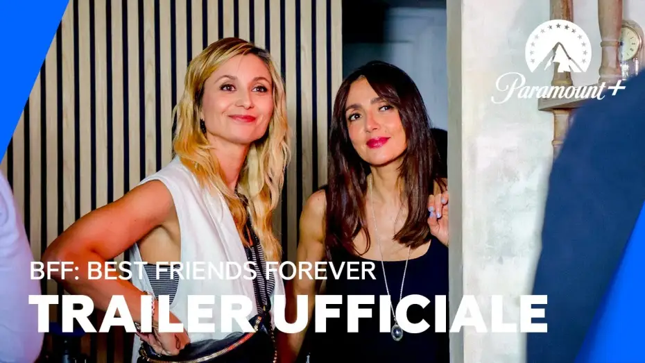Watch film BFF – Best Friends Forever — BFF: Best Friends Forever | Trailer Ufficiale - Paramount+