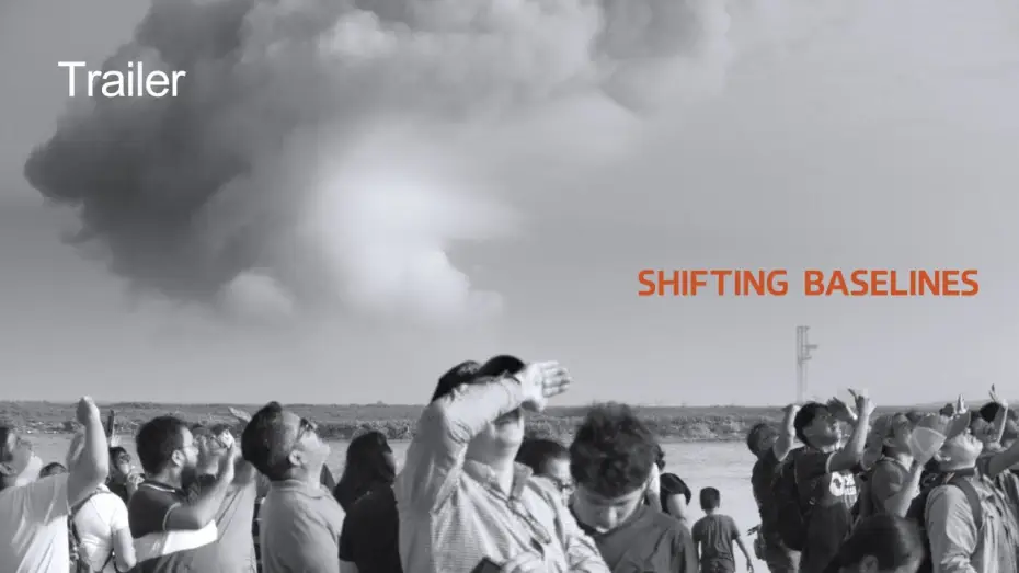 Watch film Shifting Baselines — Shifting Baselines | Trailer
