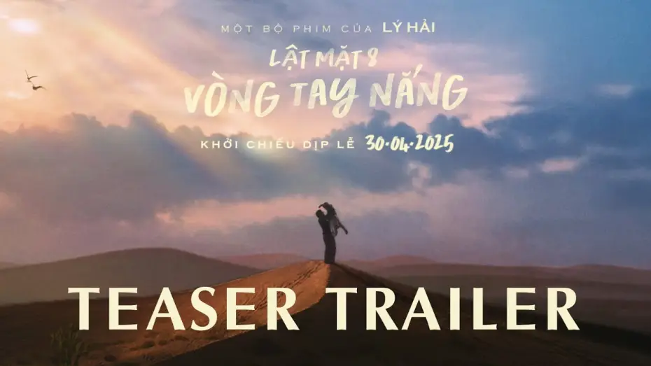 Watch film Face Off 8: Embrace of Light | LẬT MẶT 8: V&Ograve;NG TAY NẮNG | TEASER TRAILER | Khởi Chiếu Dịp Lễ 30.04.2025