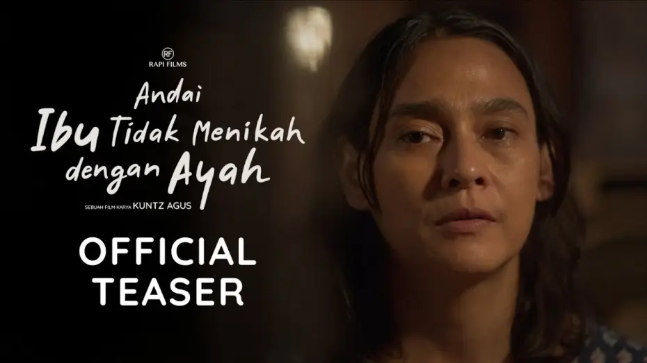 Watch film Andai Ibu Tidak Menikah Dengan Ayah — OFFICIAL TEASER ANDAI IBU TIDAK MENIKAH DENGAN AYAH | SEPTEMBER 2025 DI BIOSKOP