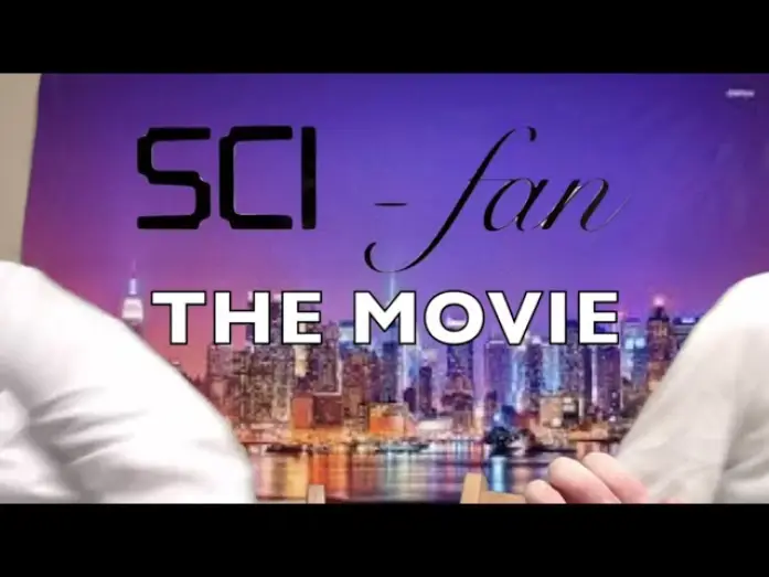 Watch film Sci-Fan: The Movie — Sci-Fan: The Movie official trailer
