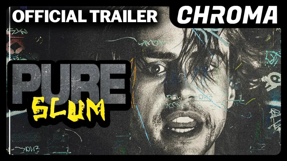 Watch film Pure Scum — Pure Scum | Official Trailer | Chroma