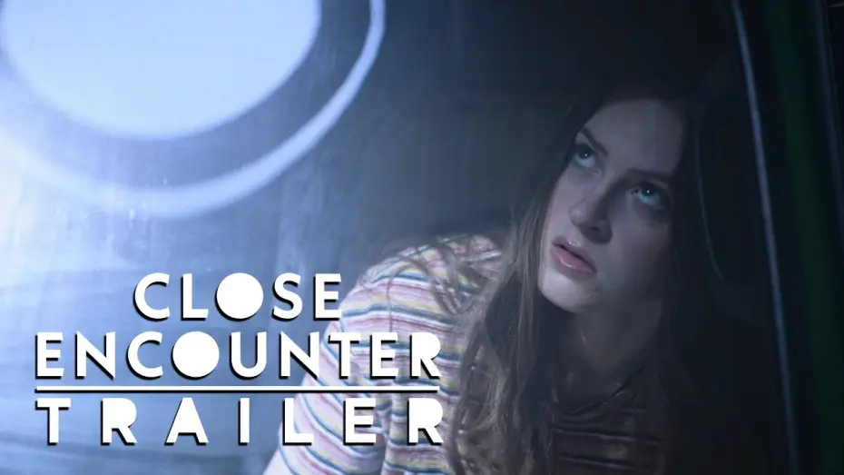 Watch film Close Encounter — Close Encounter | Trailer (2024) | Sci-fi Short