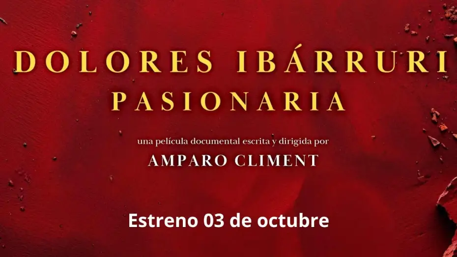 Watch film Pasionaria. Dolores Ibárruri — Tráiler Dolores Ibárruri Pasionaria / Estreno en Cines 03 de octubre
