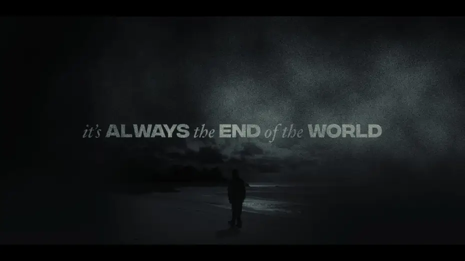 Watch film It's Always the End of the World — It's Always the End of the World - First Look Trailer