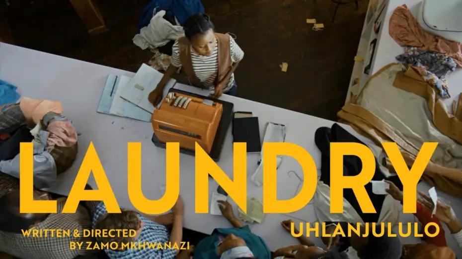Watch film Laundry — Laundry (Uhlanjululo) trailer | JFF 2026