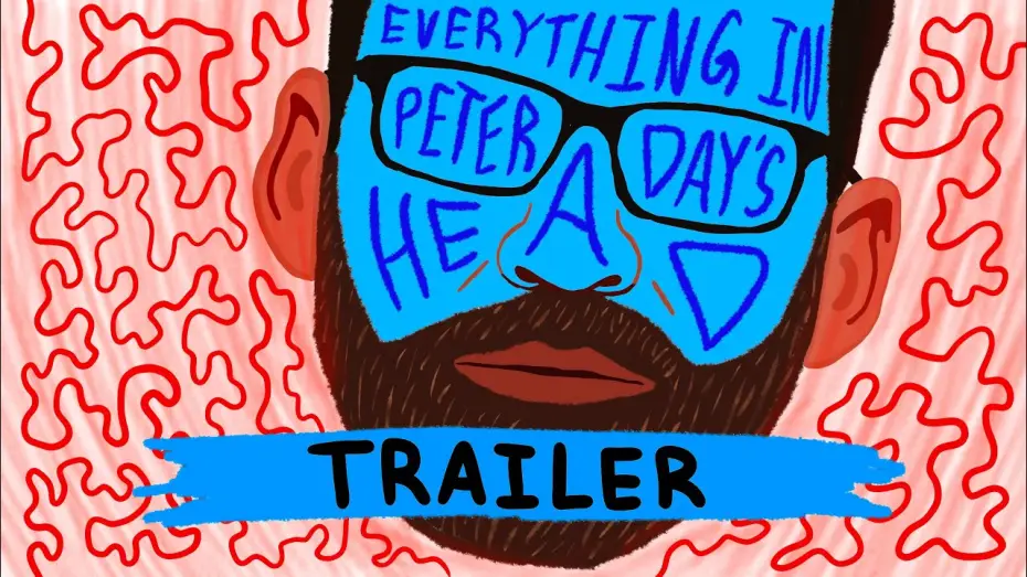 Watch film Everything in Peter Day's Head — Everything in Peter Day's Head | Final Trailer