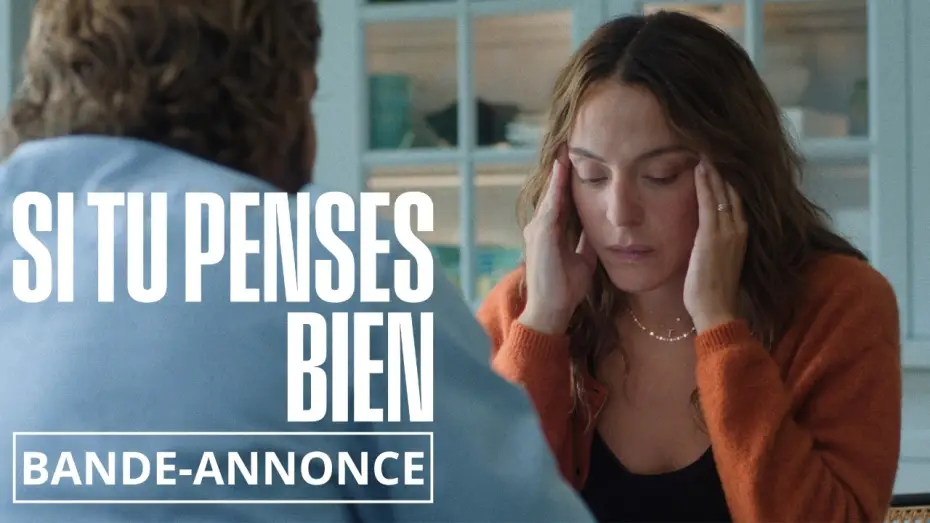 Watch film Think Good | Si Tu Penses Bien - Bande Annonce (2026)