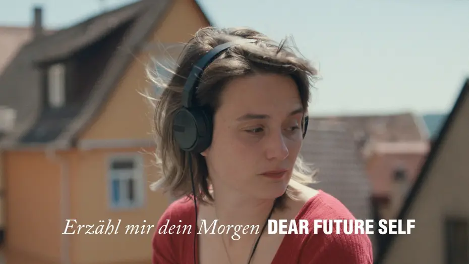 Watch film Erz&auml;hl mir dein Morgen | Erz&auml;hl mir dein Morgen // Dear Future Self - Trailer