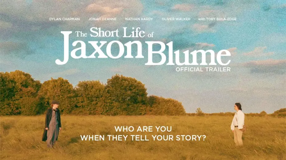 Watch film The Short Life Of Jaxon Blume — The Short Life of Jaxon Blume | Main Trailer