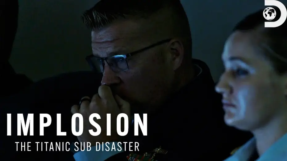 Watch film Implosion: The Titanic Sub Disaster — Hear the Loud Bang Believed to be the Titan Sub's Implosion | Implosion: The Titanic Sub Disaster