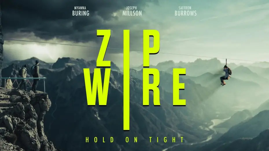 Watch film Zip Wire — UK Official Trailer