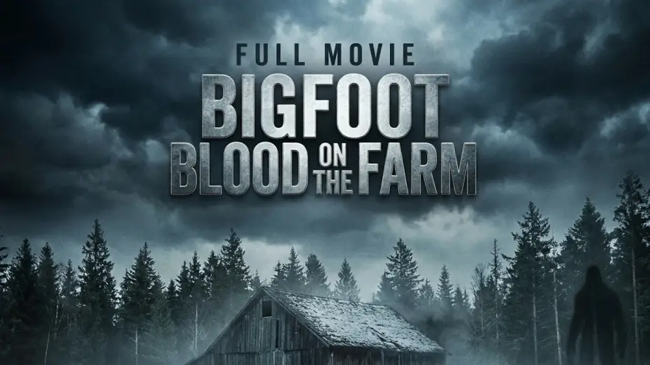 Watch film Bigfoot: Blood on the Farm — Bigfoot " Blood On The Farm " (2025) Full Movie I Horror I Thriller | Action Movie