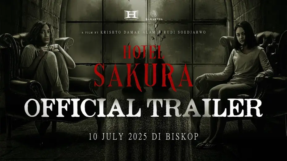 Watch film Hotel Sakura — Official Trailer HOTEL SAKURA | Tayang 10 Juli 2025 di Bioskop