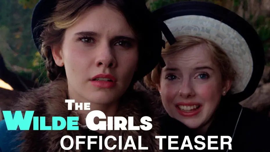 Watch film The Wilde Girls — THE WILDE GIRLS | Official Teaser