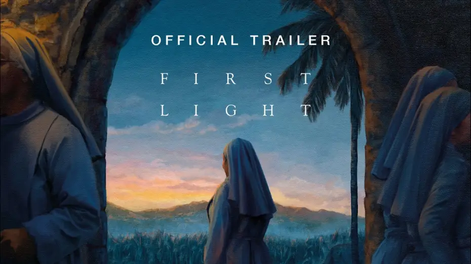 Watch film First Light | First Light - Official Trailer