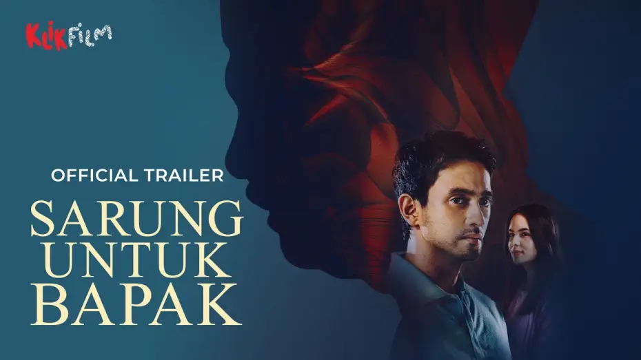 Watch film Sarung Untuk Bapak — Official Trailer 'Sarung Untuk Bapak' | 6 Juni 2025 di KlikFilm
