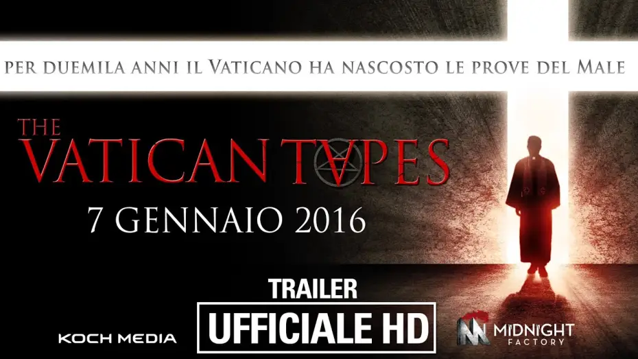 Watch film The Vatican Tapes — The Vatican Tapes - Trailer ITA - Ufficiale - HD