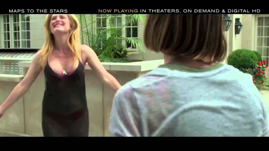 Watch film Maps to the Stars — MAPS TO THE STARS - Fire and Water Clip - Now Playing