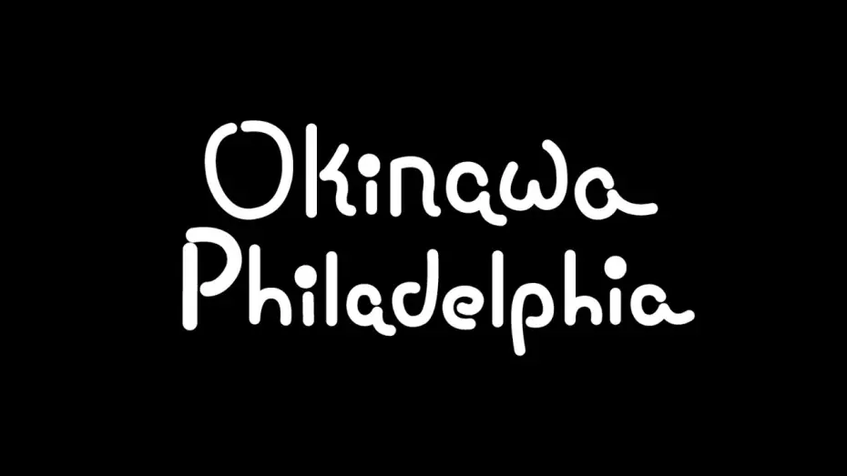 Watch film OKINAWA PHILADELPHIA — OKINAWA PHILADELPHIA | OK3 | Official Trailer