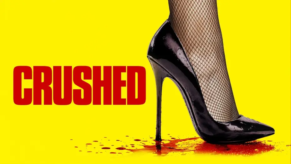 Crushed — Official Trailer