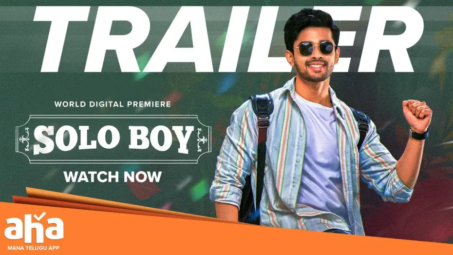 Watch film Solo Boy — SOLO BOY Official Trailer | Gautham Krishna | Ramya Pasupileti | Telugu New Movies 2025 | Aha Video