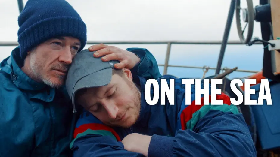 Watch film On the Sea — ON THE SEA Trailer Deutsch | German [HD]