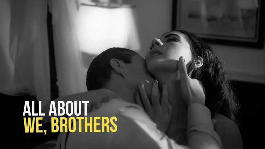 Watch film We, Brothers | All About "We, Brothers" (2025)