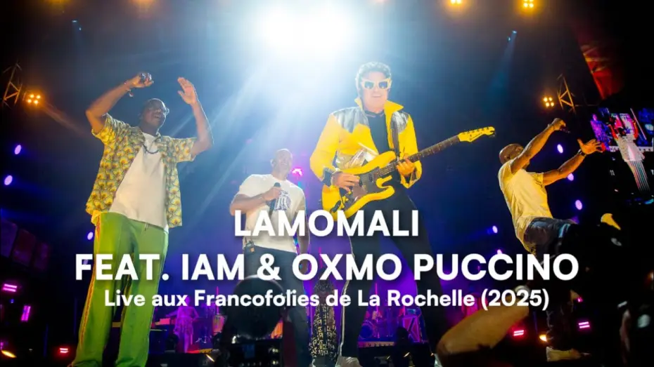 Watch film Lamomali avec -M- aux Francofolies de La Rochelle — LAMOMALI FEAT IAM & OXMO PUCCINO (Live Francofolies La Rochelle 2025)