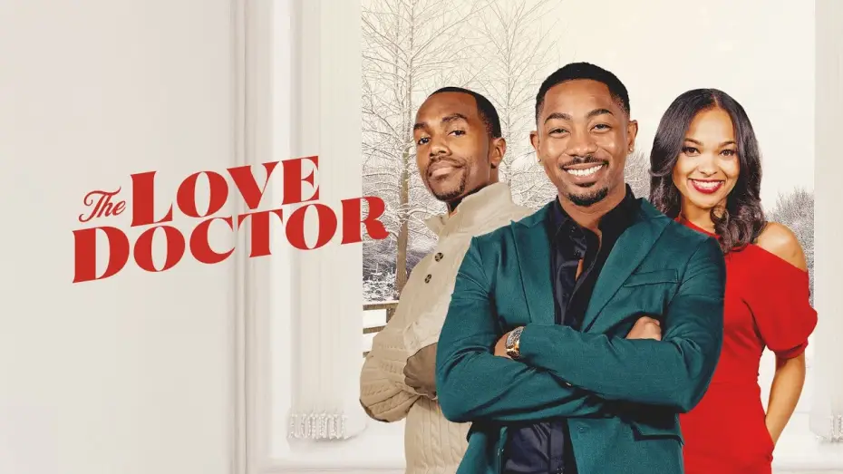 Watch film The Love Doctor — THE LOVE DOCTOR Movie Trailer | Romantic Comedy