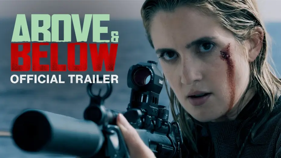 Watch film Above and Below — Official Trailer