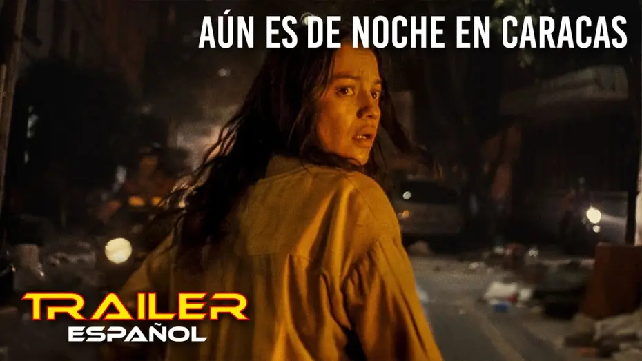 Watch film It Would Be Night in Caracas | A&uacute;n es de noche en Caracas - Tr&aacute;iler