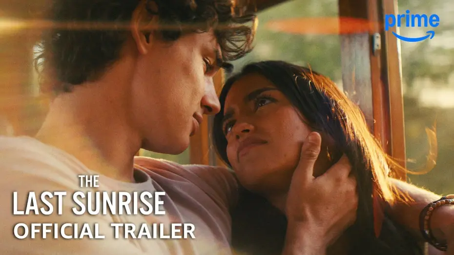 Watch film The Last Sunrise — The Last Sunrise - Official Trailer | Prime Video