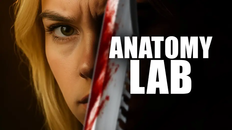 Watch film Anatomy Lab | ANATOMY LAB | Official Trailer 2025| Thriller Horror Suspense