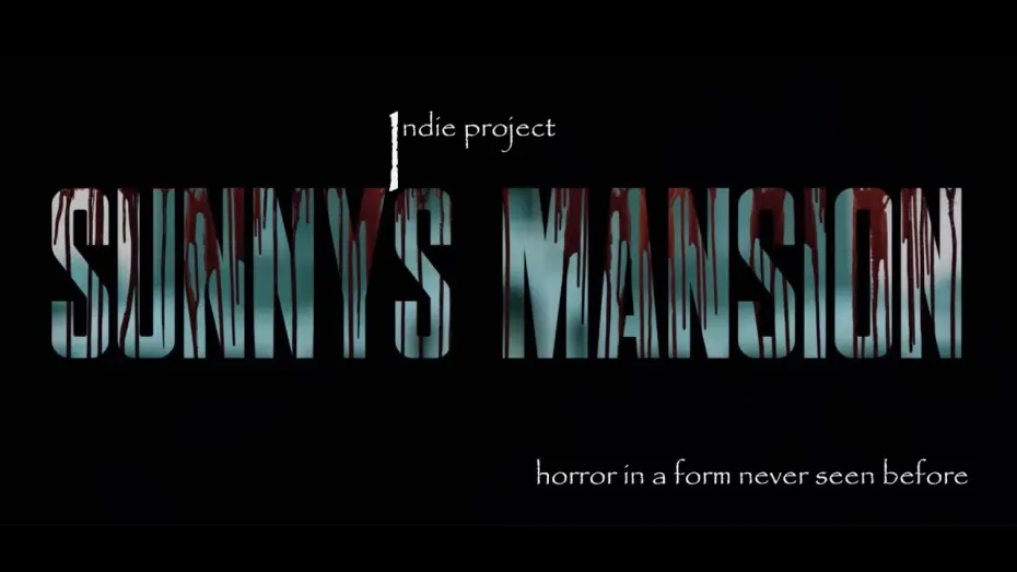 Watch film Sunny's Mansion — Sunny's Mansion - Official Trailer HD