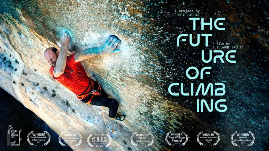 Watch film The Future of Climbing — THE FUTURE OF CLIMBING | by Cedric Lachat & Guillaume Broust