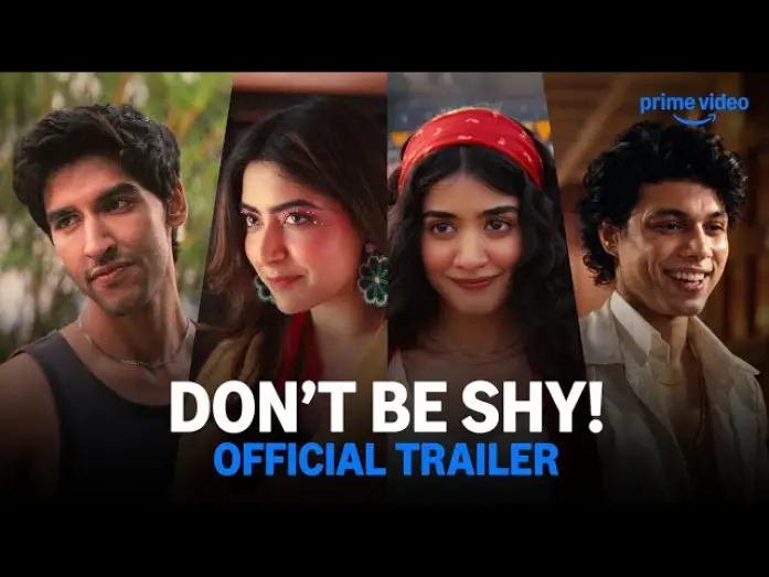Watch film Don't Be Shy! — Don't Be Shy Official Trailer (Hindi) | Aarushi Bajaj, Ansh Duggal | Prime Video India