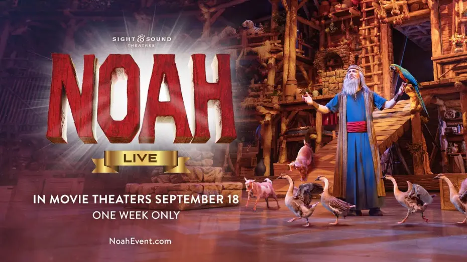 Watch film Sight & Sound Presents: NOAH Live | NOAH&mdash;Live! | Official Trailer | Sight & Sound Theatres&reg;