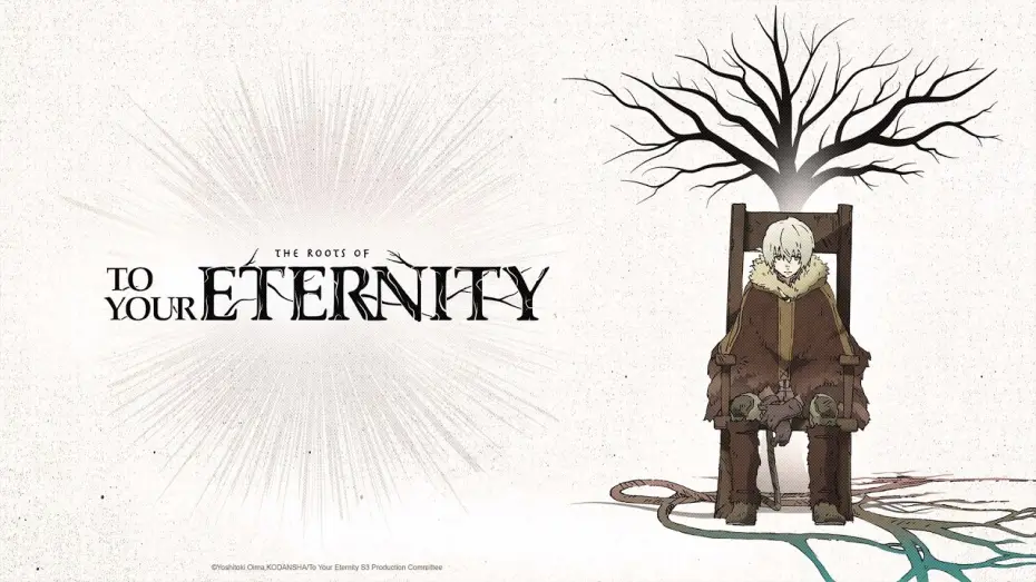Watch film The Roots of To Your Eternity — Exclusive Clip [Subtitled]